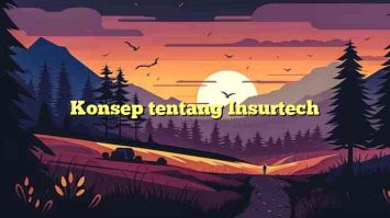 Konsep tentang Insurtech