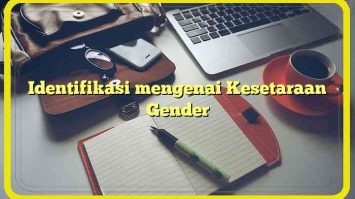 Identifikasi mengenai Kesetaraan Gender