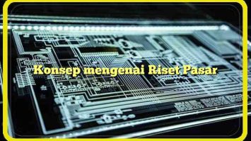 Konsep mengenai Riset Pasar